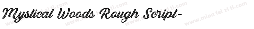 Mystical Woods Rough Script字体转换